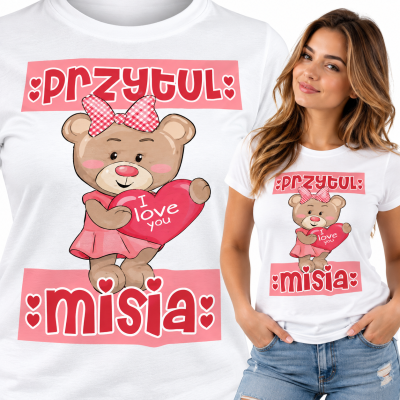 KOSZULKA ŚMIESZNA DAMSKA PRZYTUL MISIA